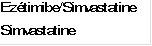 Ez�timibe/Simvastatine

Simvastatine

